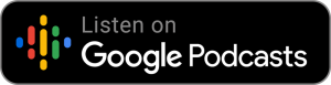 Listen on Google Podcasts